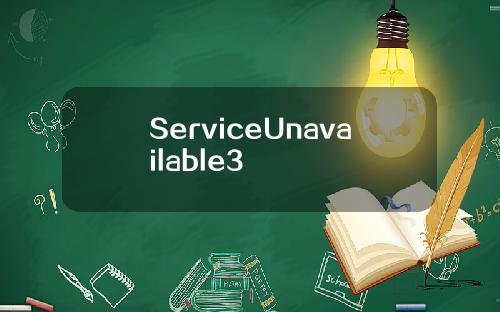 ServiceUnavailable3